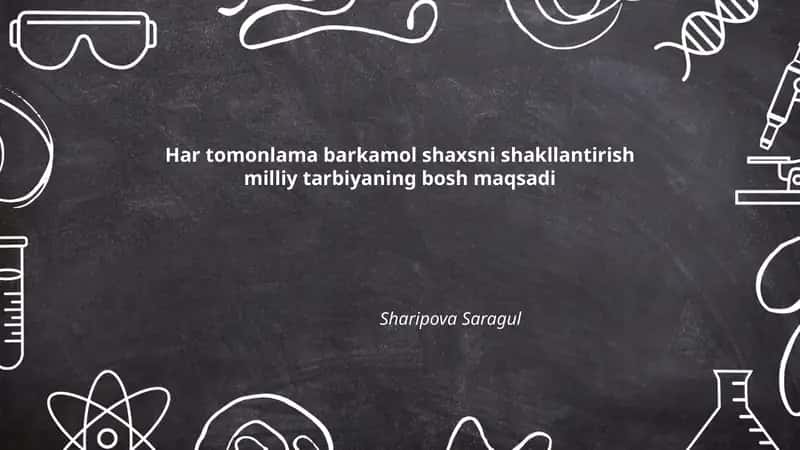 Har Tomonlama Barkamol Shaxsni Shakllantirish Milliy Tarbiyaning Bosh Maqsadi