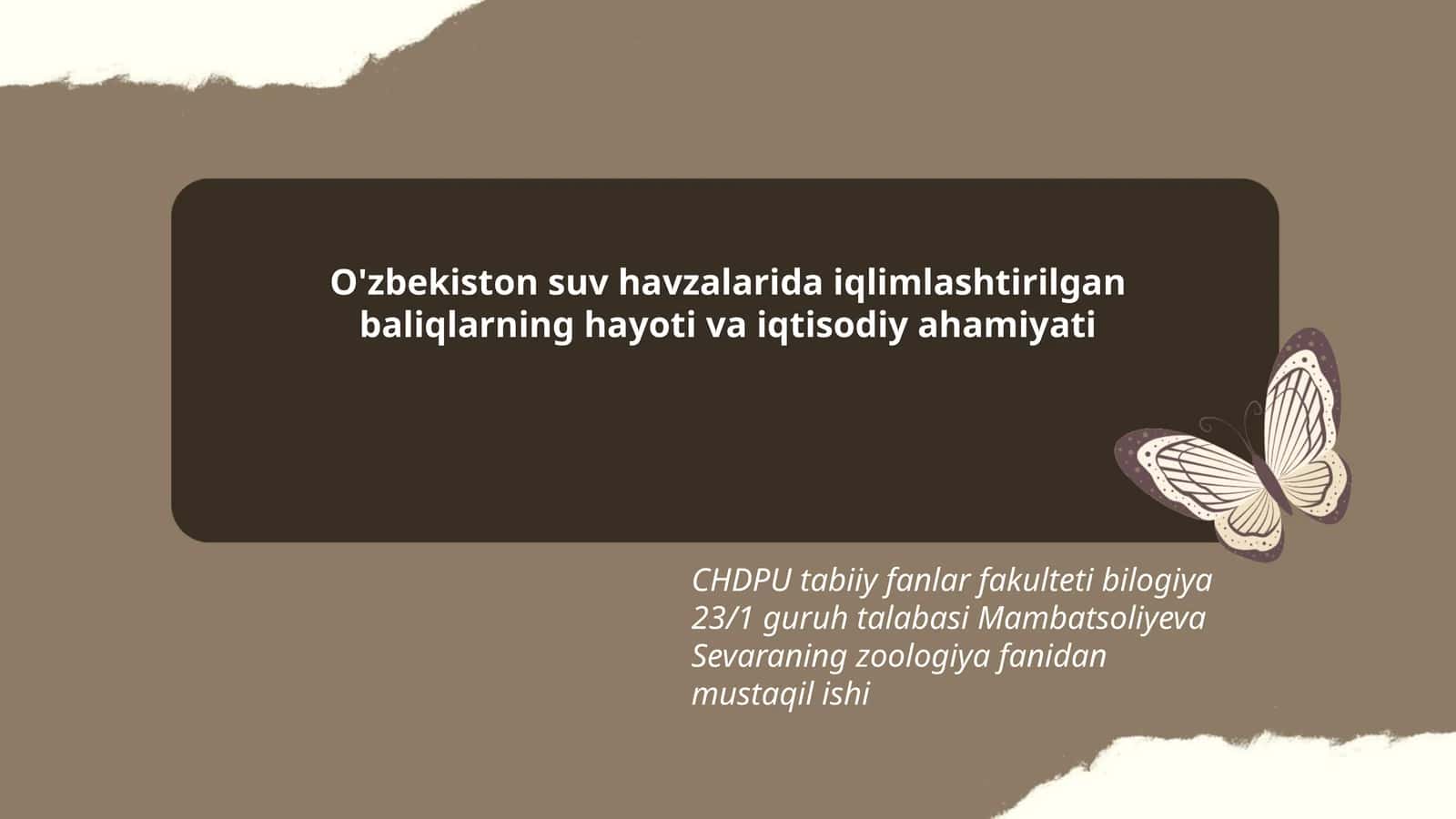 O'zbekiston suv havzalarida iqlimlashtirilgan baliqlarning hayoti va iqtisodiy ahamiyati