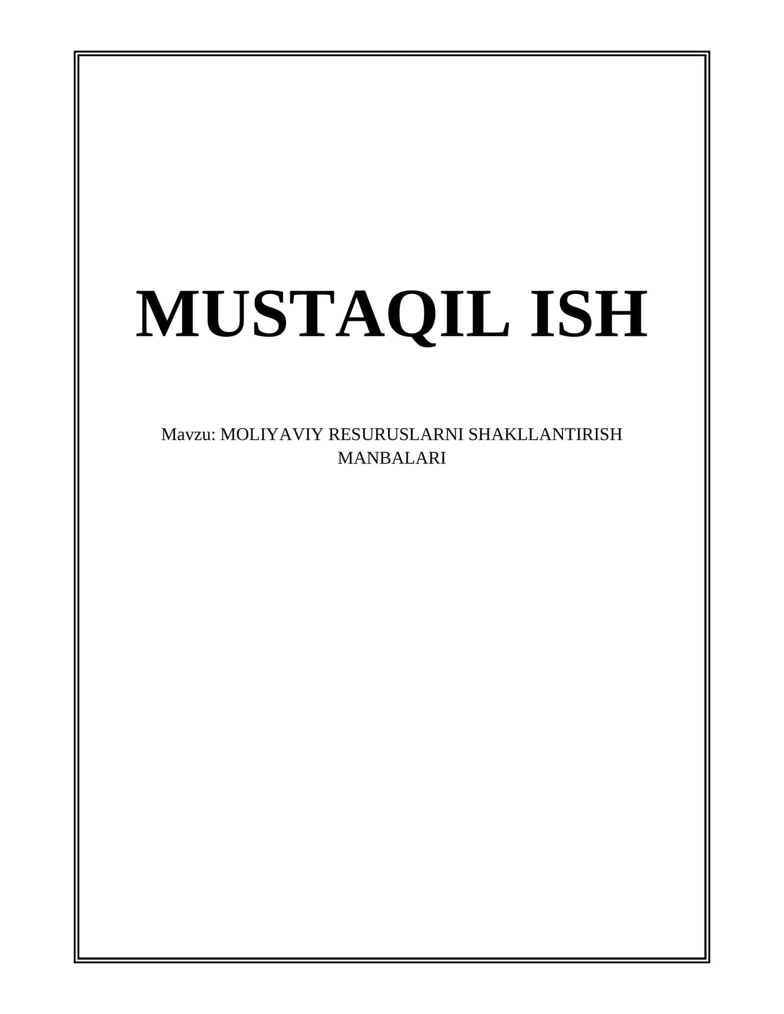 MOLIYAVIY RESURUSLARNI SHAKLLANTIRISH MANBALARI