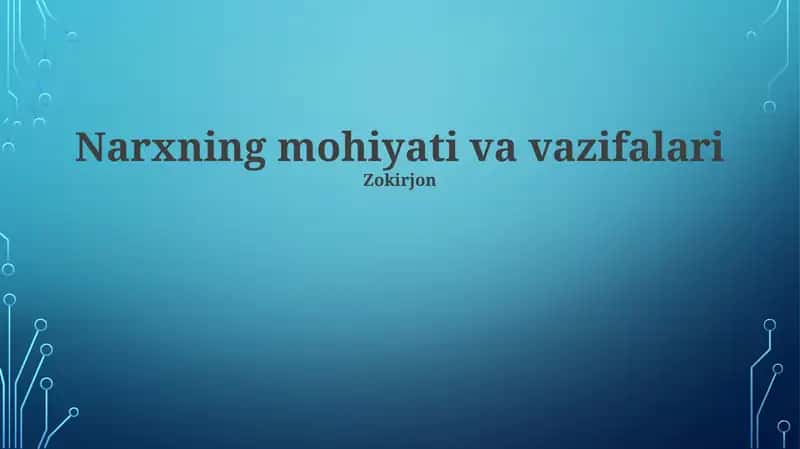 Narxning mohiyati va vazifalari