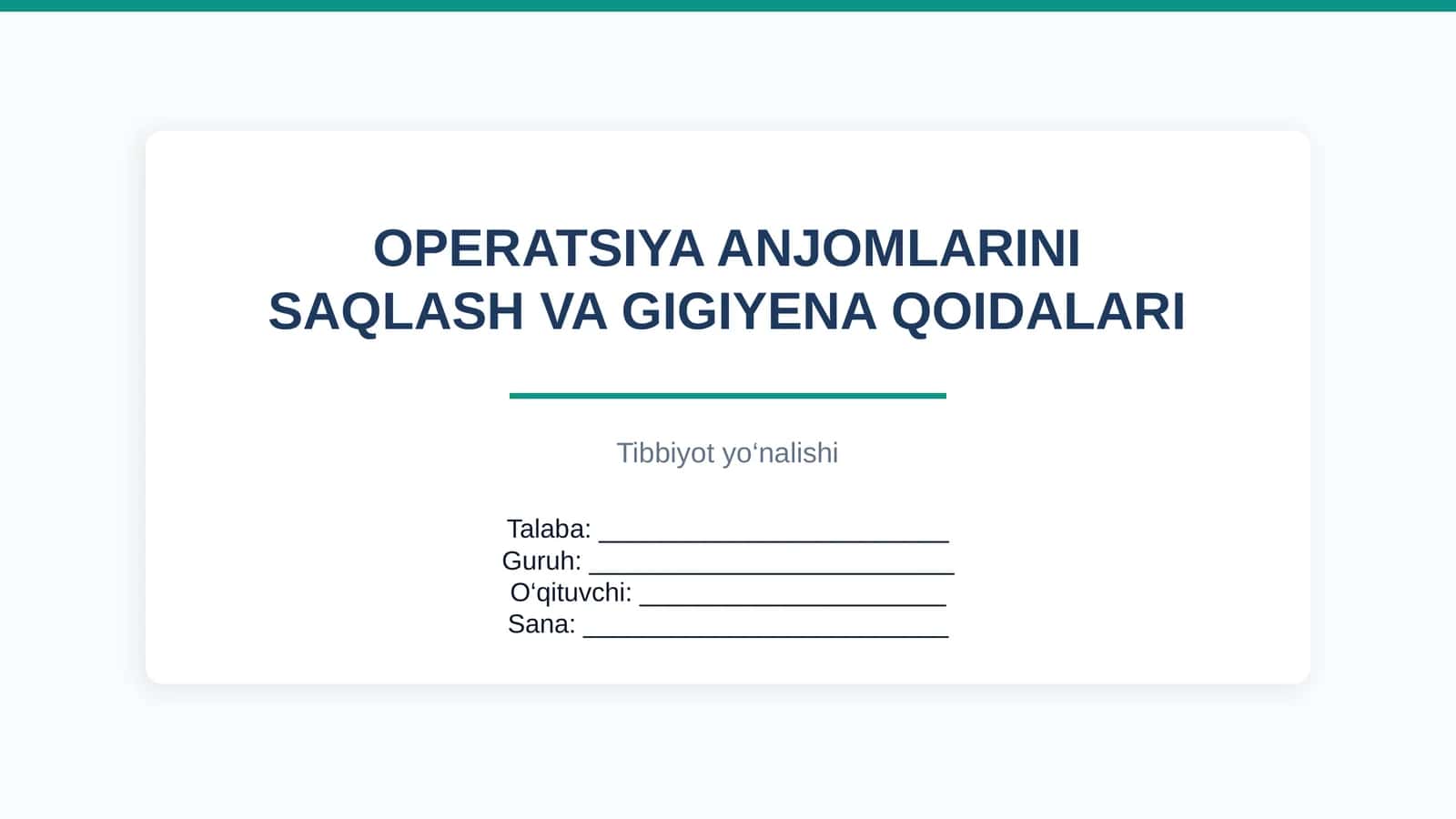 OPERATSIYA ANJOMLARINI SAQLASH VA GIGIYENA QOIDALARI