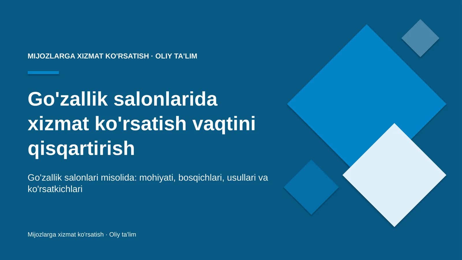 Go'zallik salonlarida xizmat ko'rsatish vaqtini qisqartirish