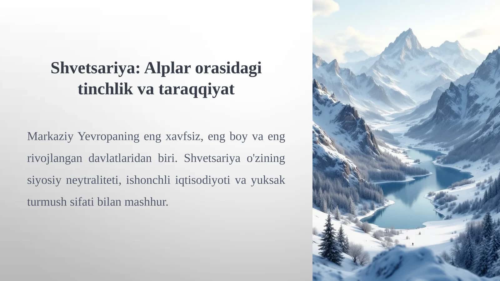 [Shvetsariya: Alplar orasidagi tinchlik va taraqqiyat]