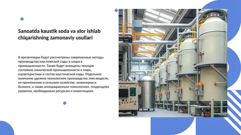 Sanoatda kaustik soda va xlor ishlab chiqarishning zamonaviy usullari