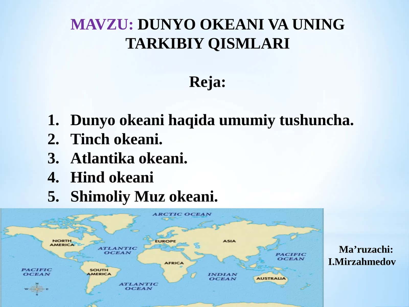 DUNYO OKEANIVA UNINGTARKIBIY QISMLARI