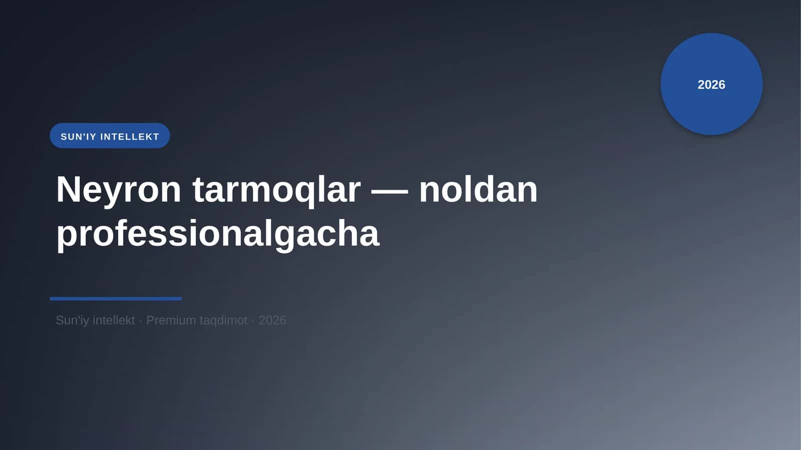 Neyron tarmoqlar — noldan professionalgacha