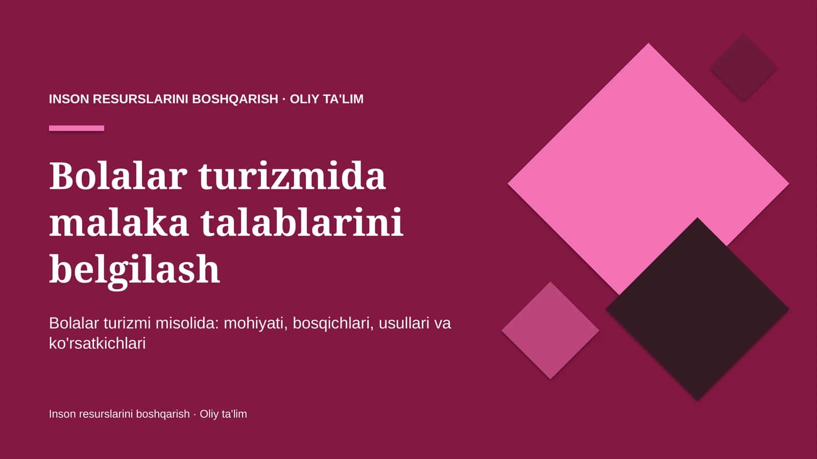 Bolalar turizmi misolida: mohiyati, bosqichlari, usullari va ko'rsatkichlari