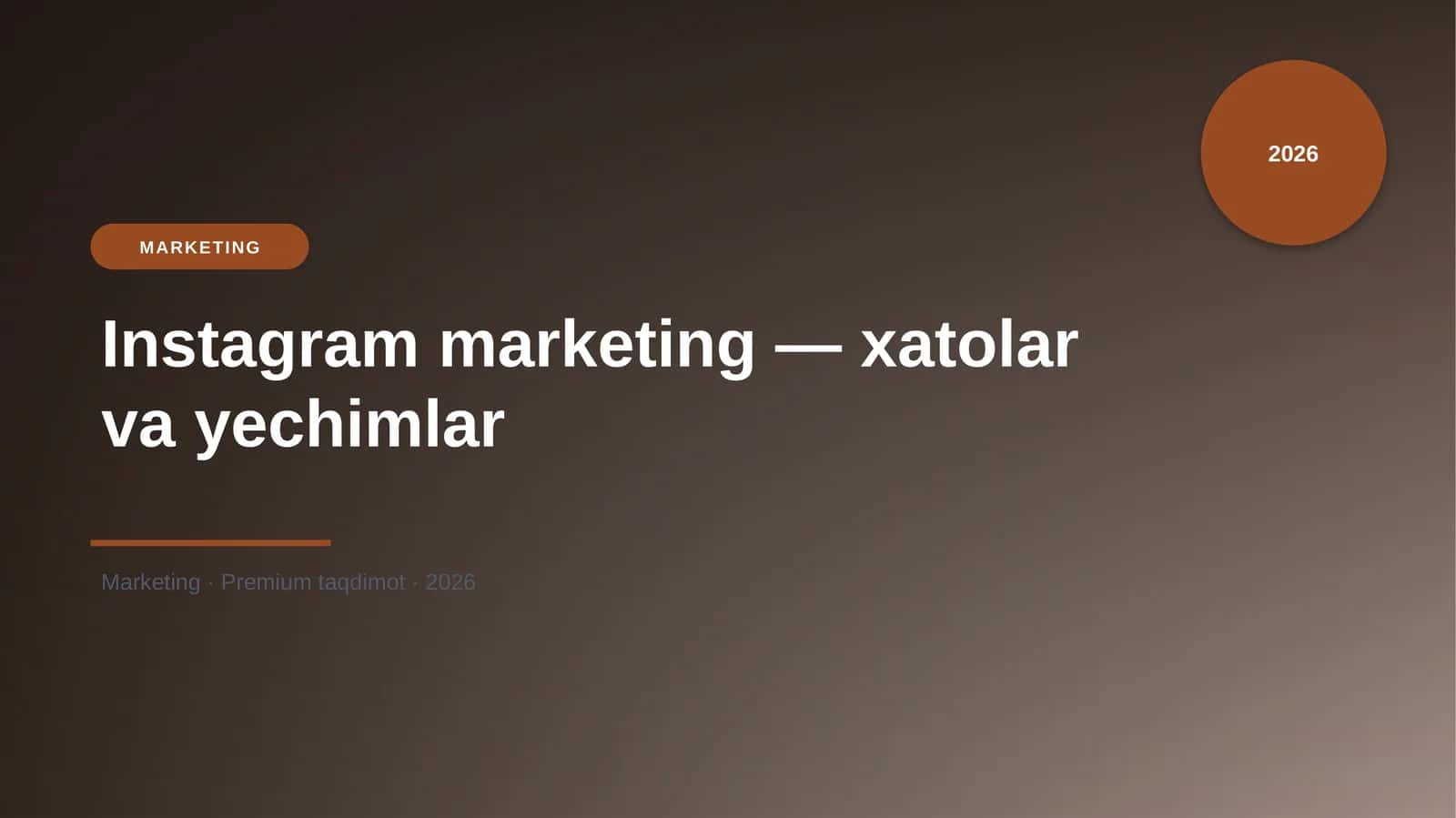 Instagram marketing — xatolar va yechimlar