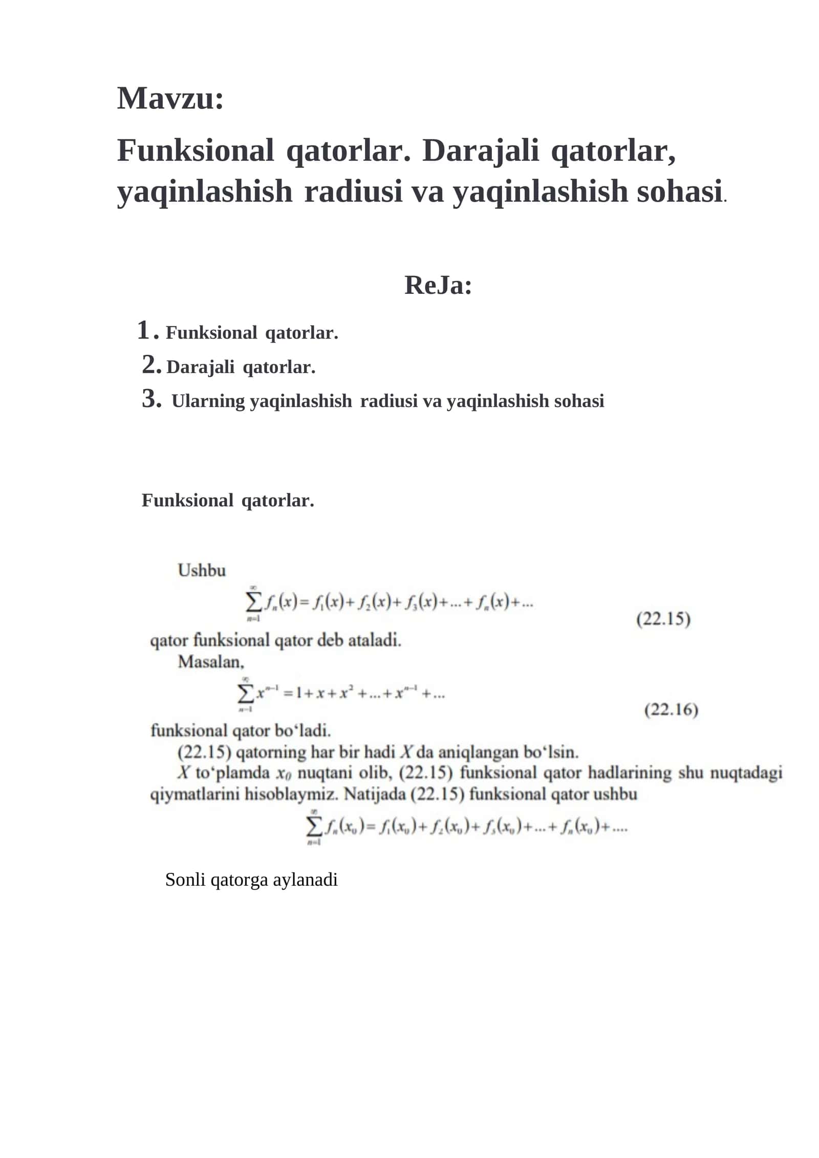 Funksional qatorlar. Darajali qatorlar, yaqinlashish radiusi va yaqinlashish sohasi