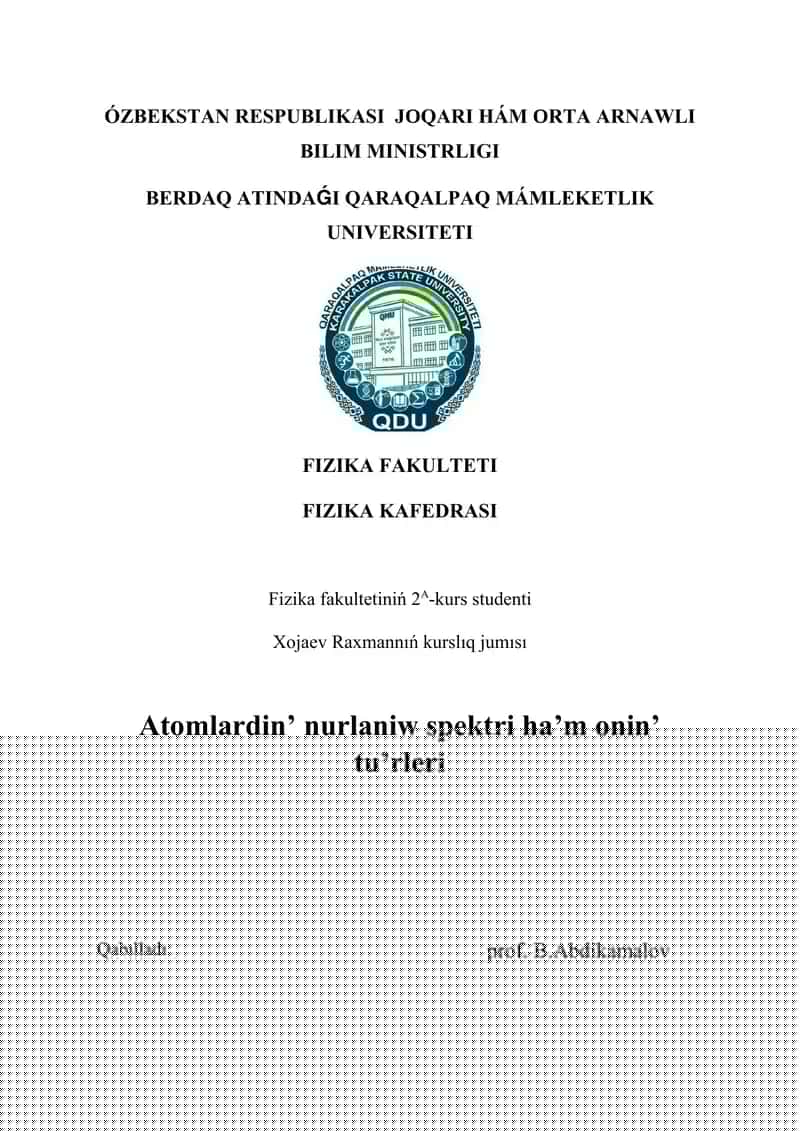 Atomlarning nurlanish spektri va uning turlari