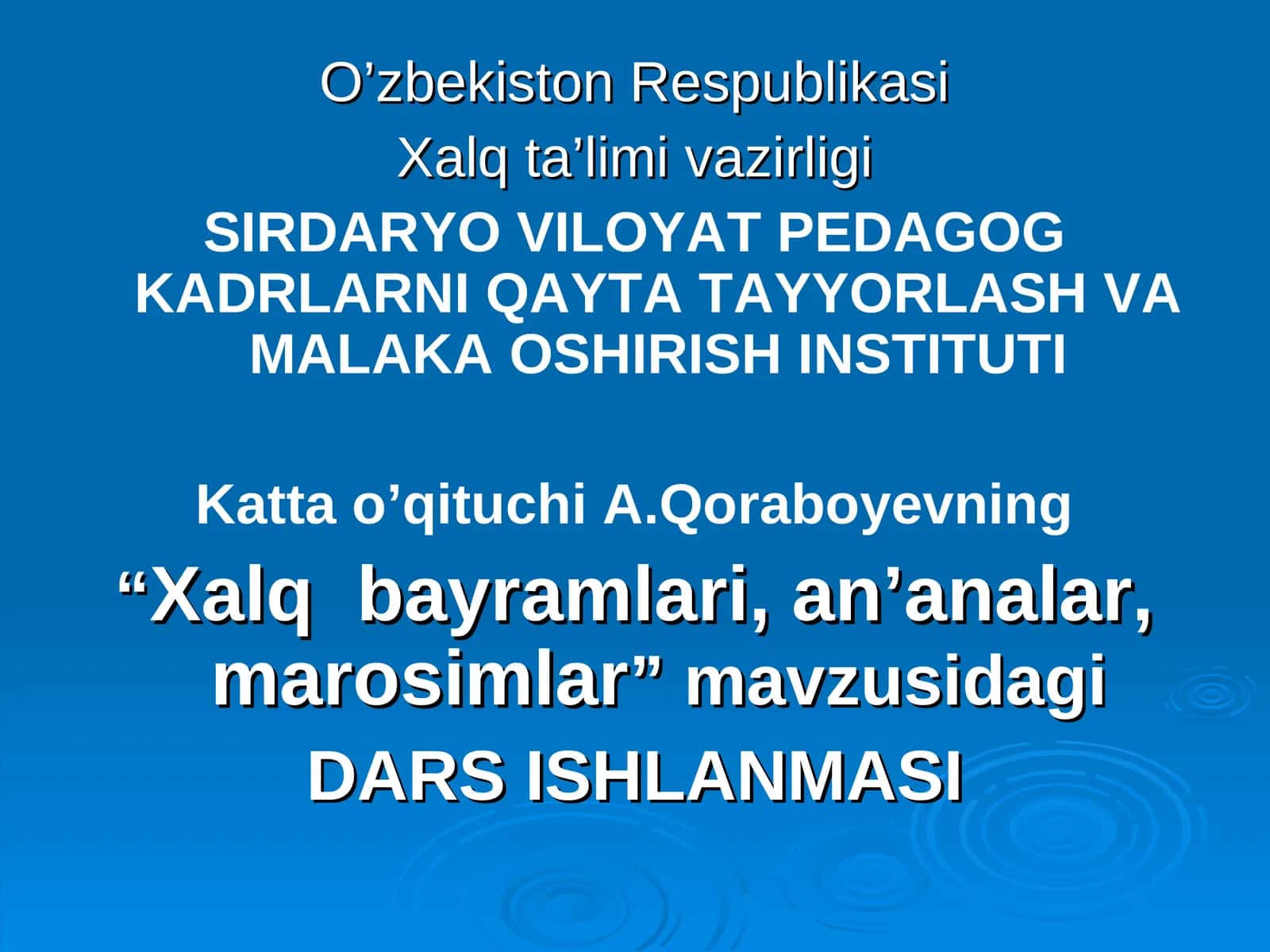 Xalqbayramlari, an’analar, marosimlar dars ishlanmasi
