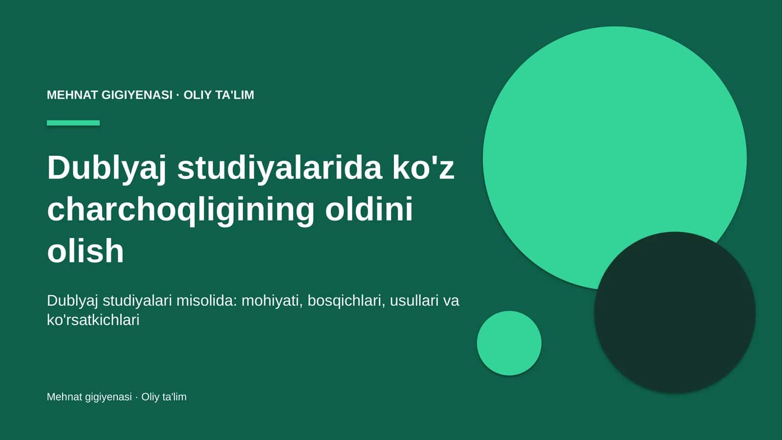 Dublyaj studiyalarida ko'z charchoqligining oldini olish