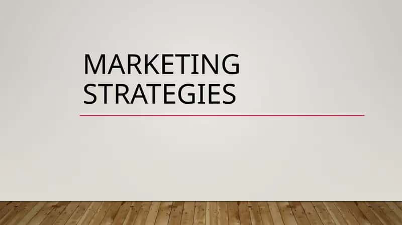 Marketing strategies
