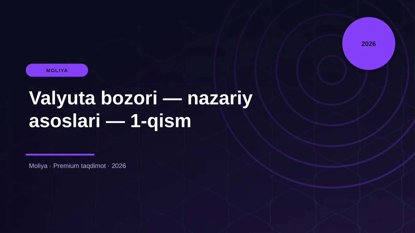 Valyuta bozori — nazariy asoslari — 1-qism