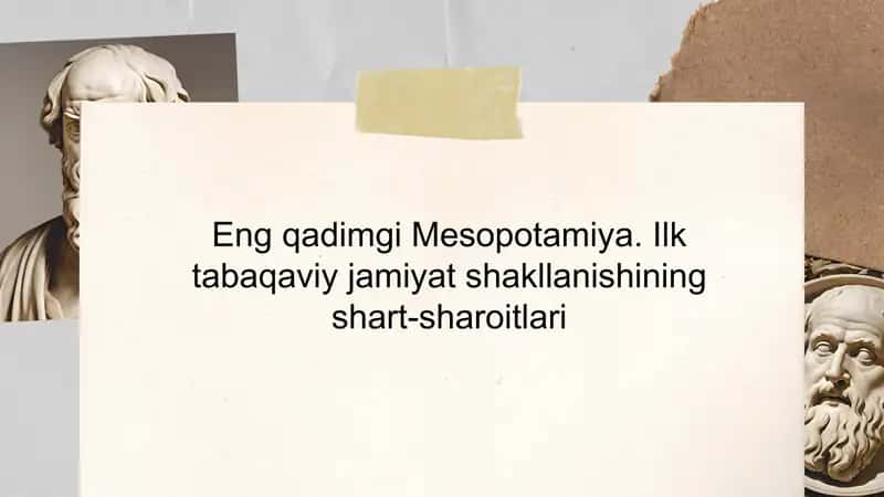 Mesopotamiyaning geografi va iqlimining jamiyat shakllanishiga ta'siri