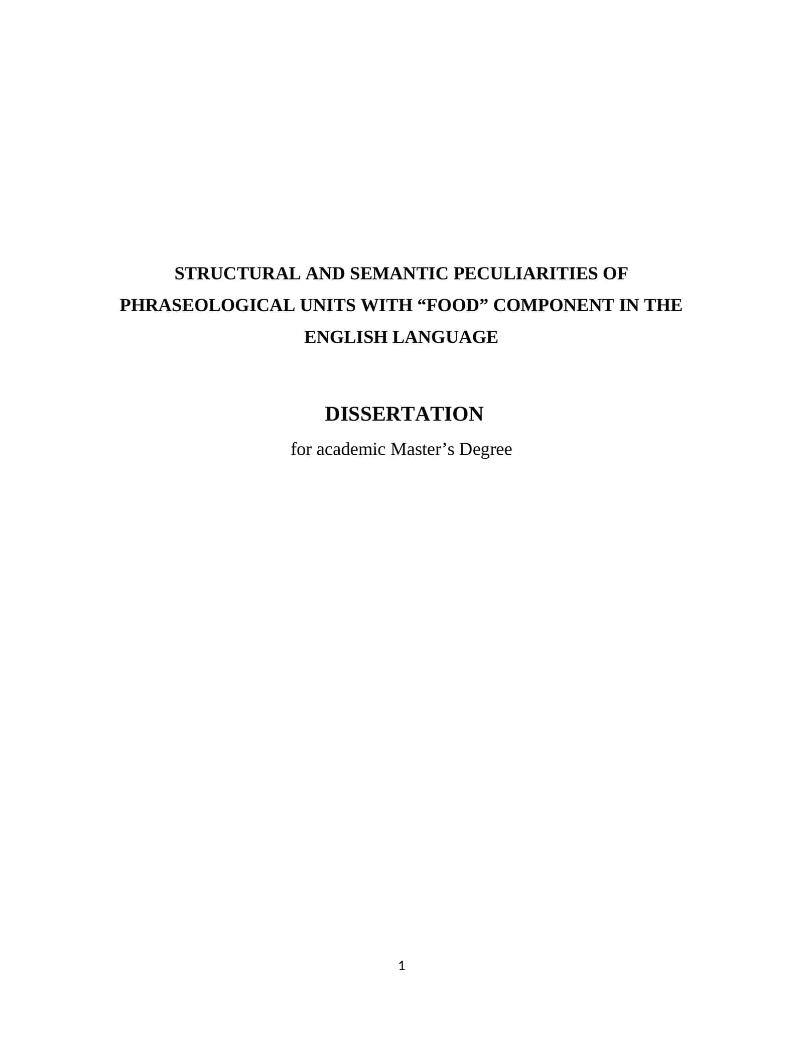 STRUCTURAL AND SEMANTIC PECULIARITIES OF PHRASEOLOGICAL UNITS WITH “FOOD” COMPONENT IN THE ENGLISH LANGUAGE