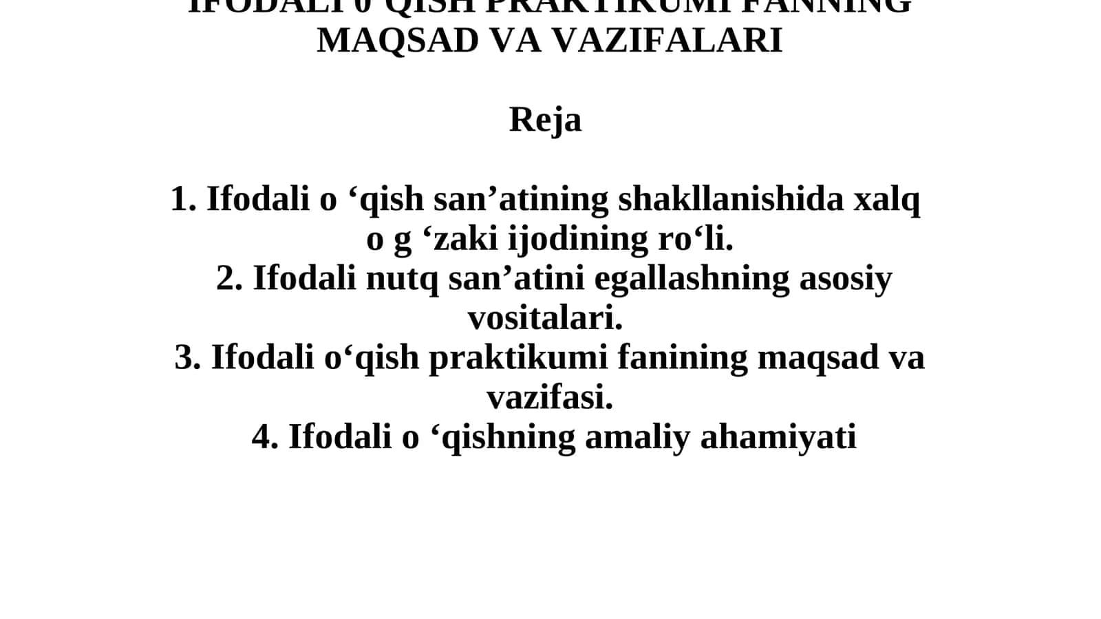 IFODALI 0‘QISH PRAKTIKUMI FANNING MAQSAD VA VAZIFALARI