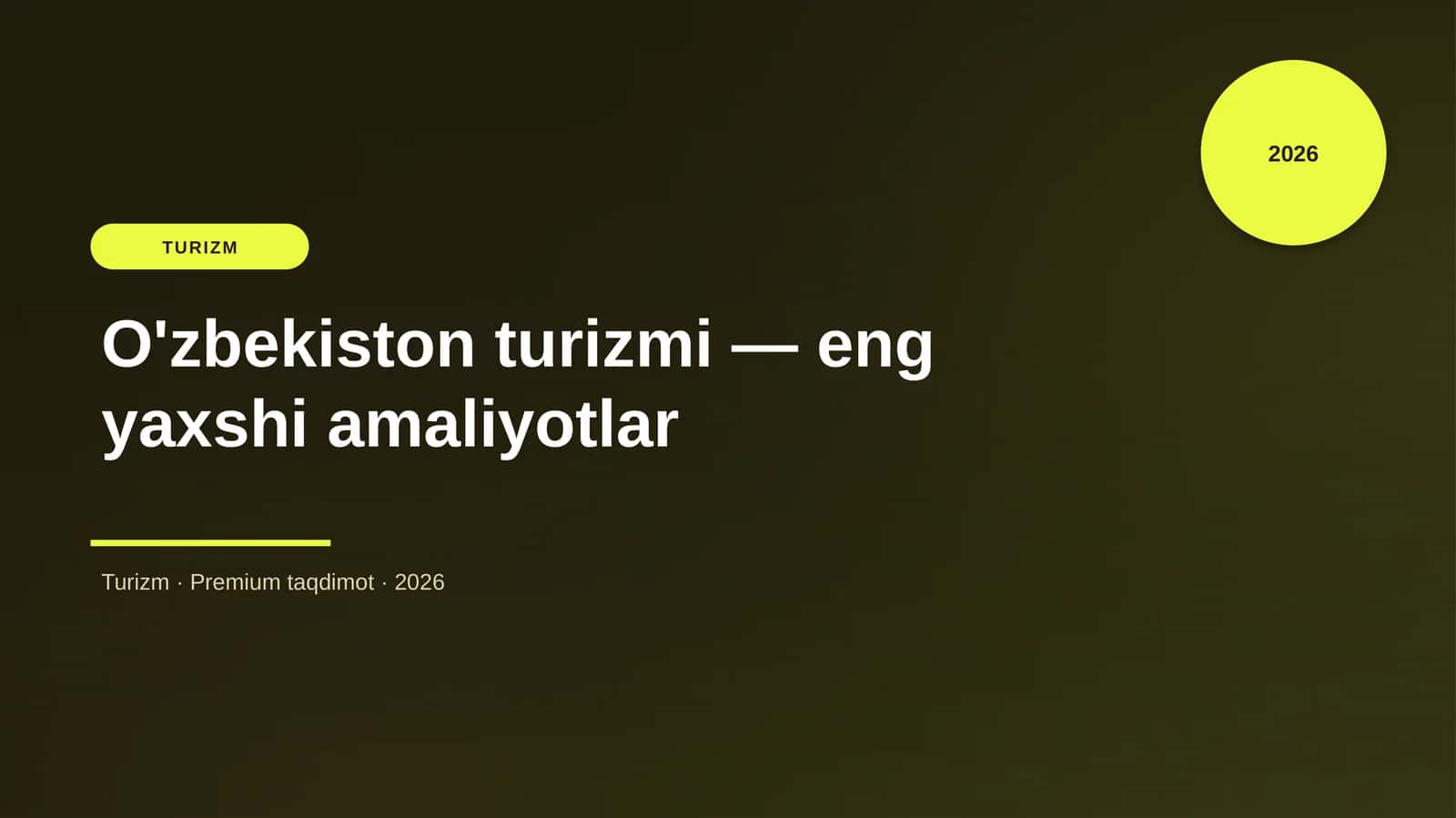 O'zbekiston turizmi — eng yaxshi amaliyotlar