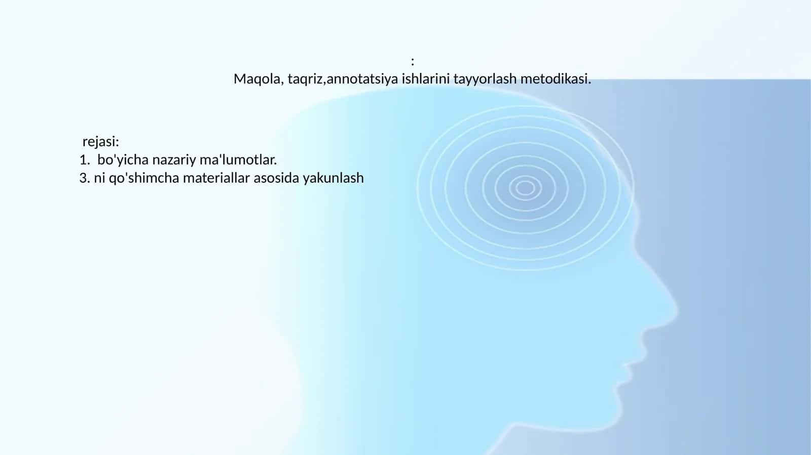 Maqola, taqriz,annotatsiya ishlarini tayyorlash metodikasi