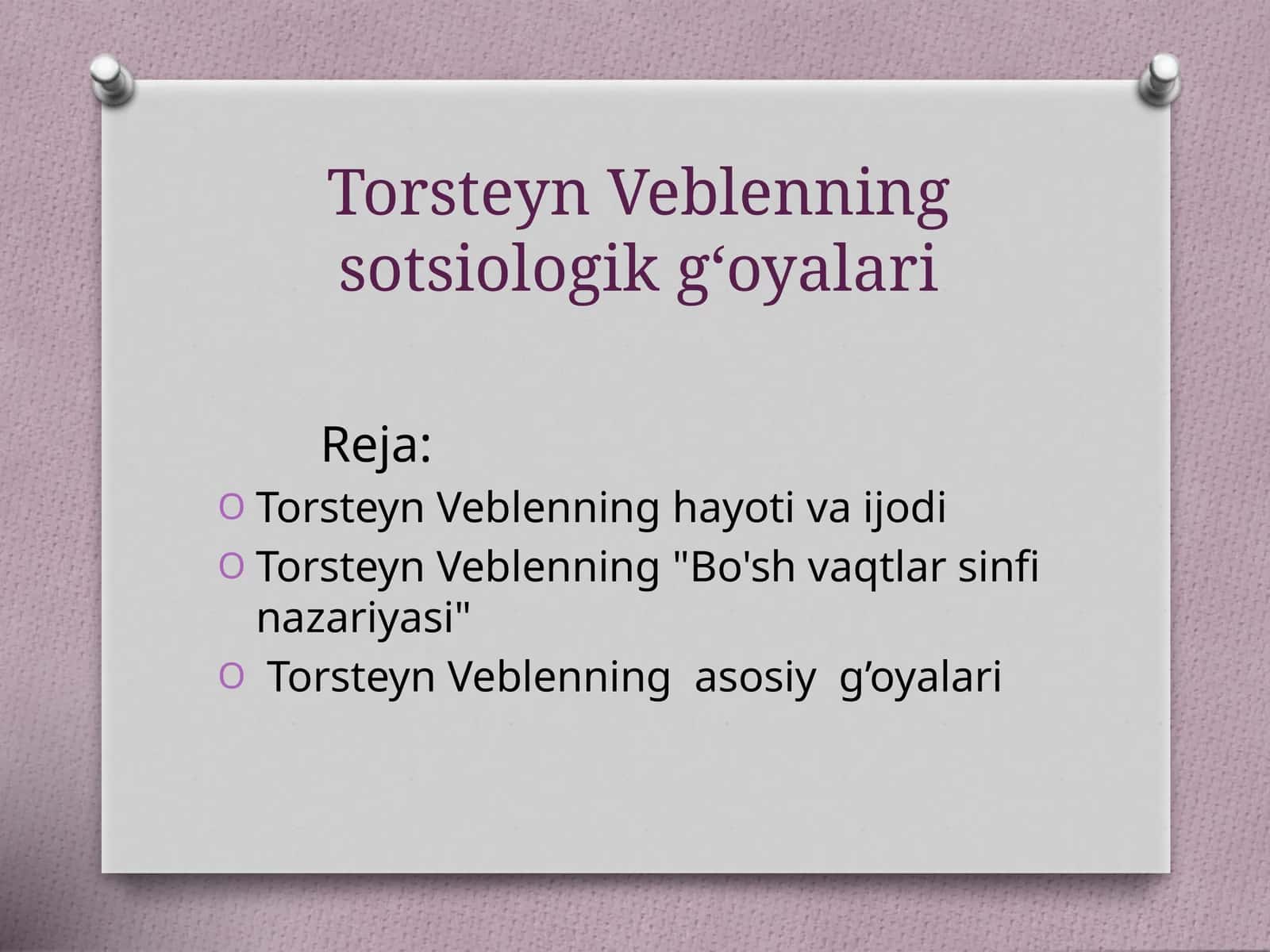 Torsteyn Veblenning sotsiologik g‘oyalari