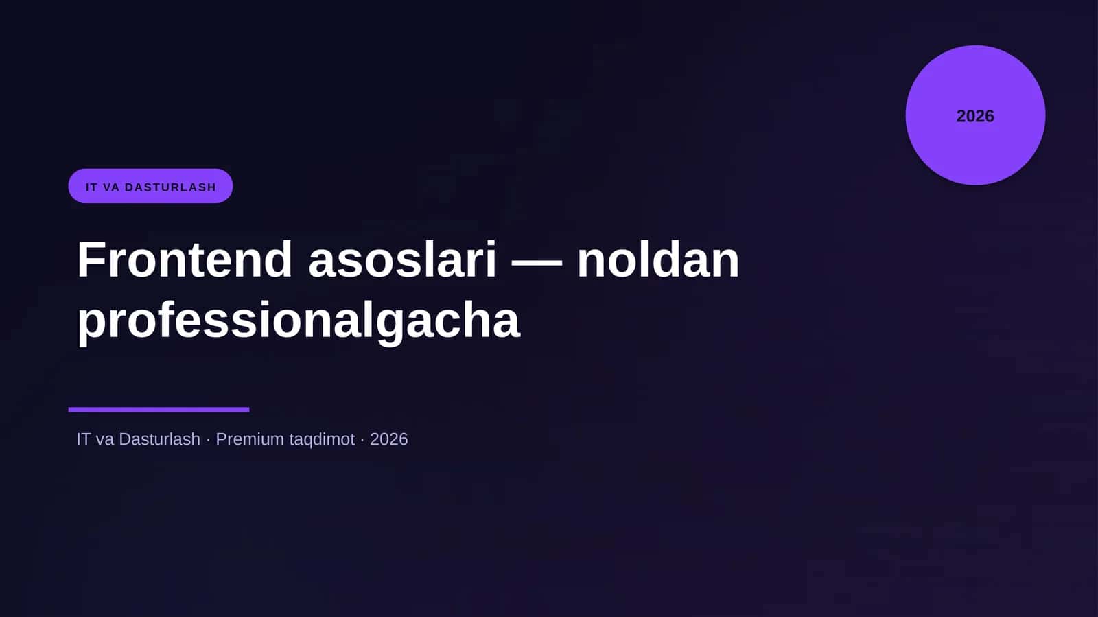 Frontend asoslari — noldan professionalgacha