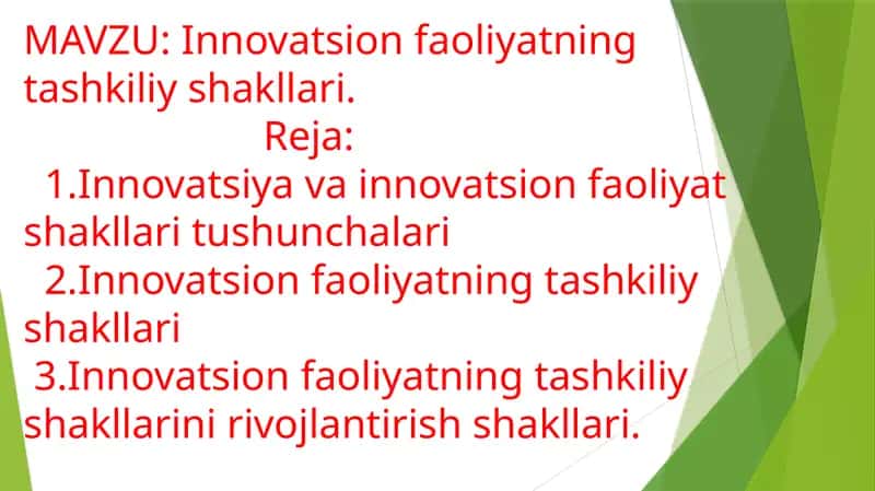 Innovatsion faoliyatning tashkiliy shakllari