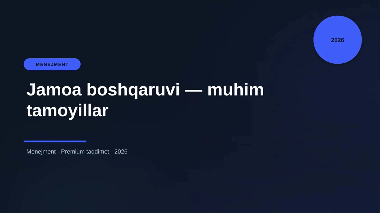 Jamoa boshqaruvi — muhim tamoyillar