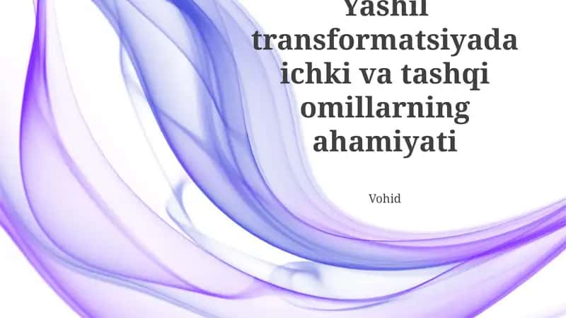 Ichki va tashqi omillarning ahamiyati