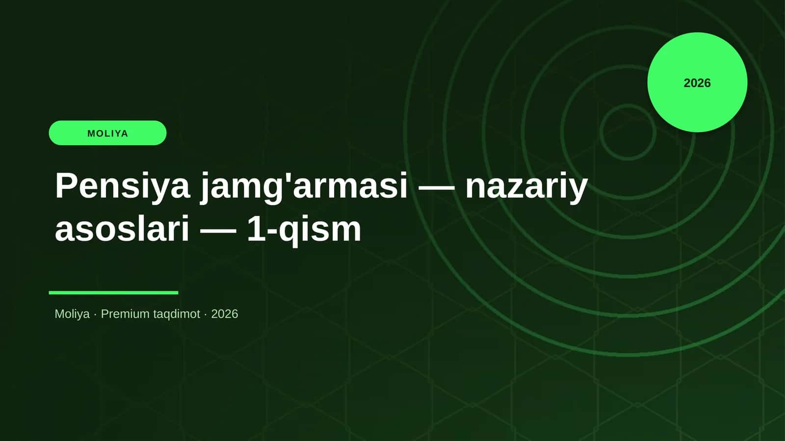 Pensiya jamg'armasi — nazariy asoslari — 1-qism