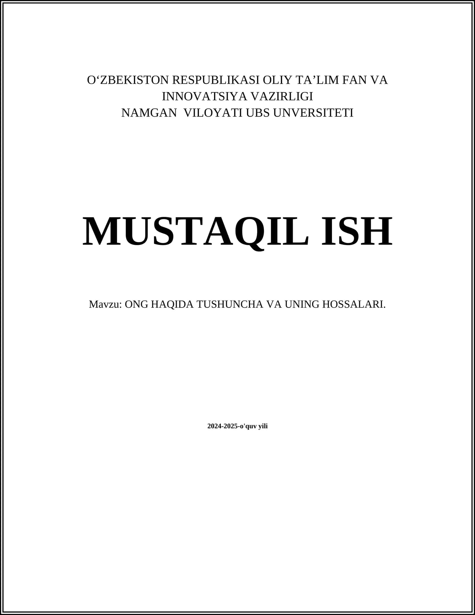 ONG HAQIDA TUSHUNCHA VA UNING HOSSALARI