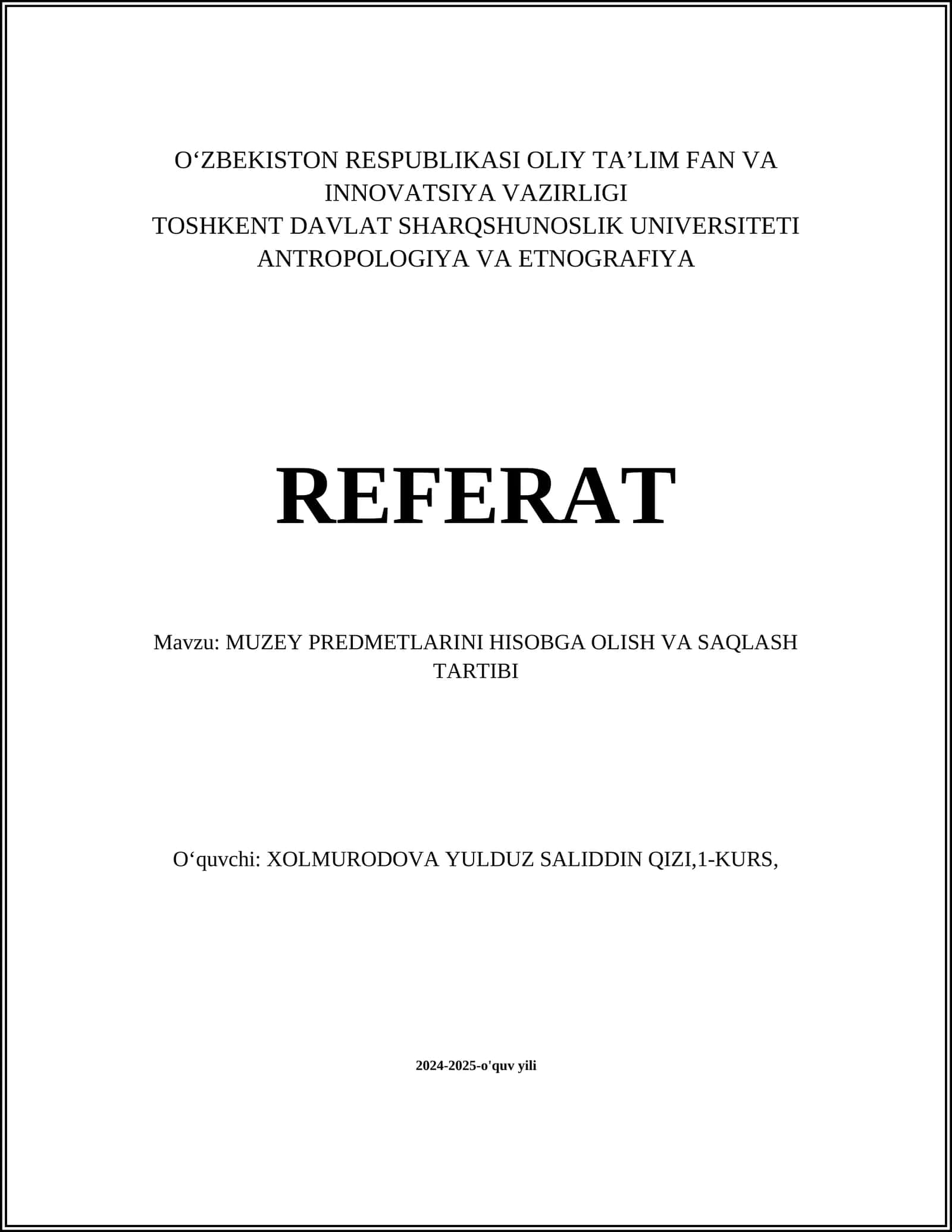 MUZEY PREDMETLARINI HISOBGA OLISH VA SAQLASH TARTIBI