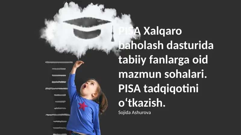 PISAda tabiiy fanlarga oid mazmun sohalari