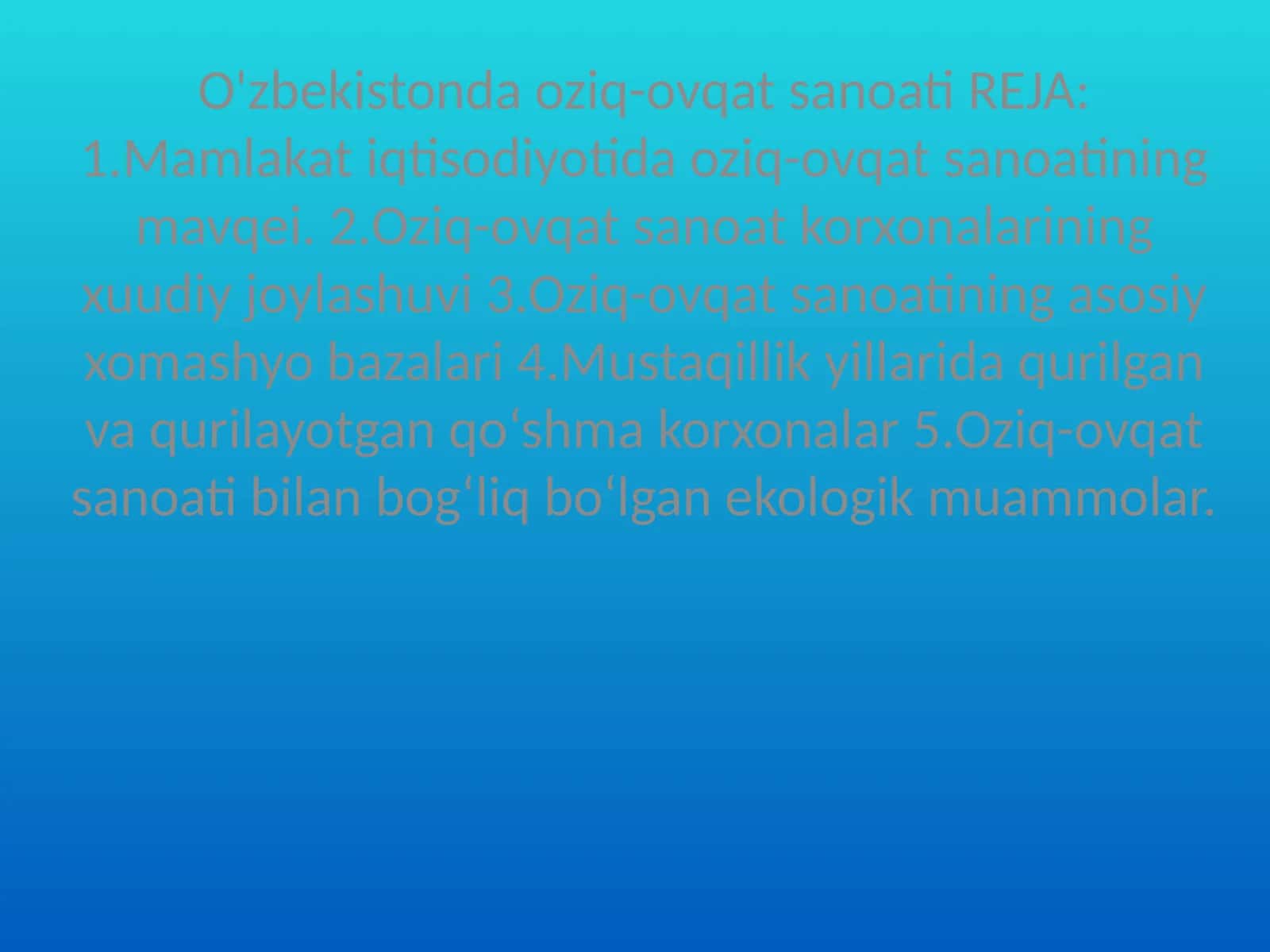Oziq-ovqat sanoati mavqei