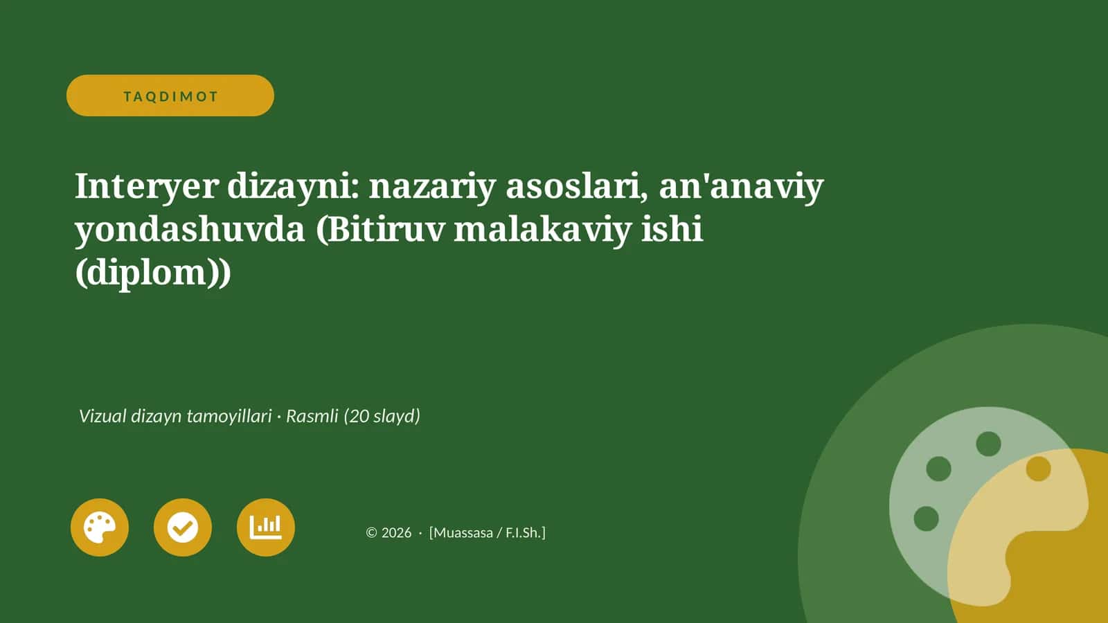 Interyer dizayni: nazariy asoslari, an'anaviy yondashuvda (Bitiruv malakaviy ishi (diplom))