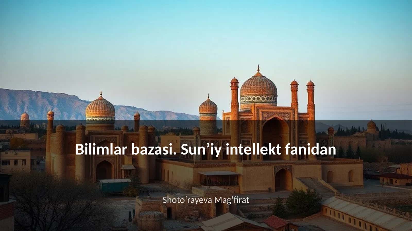 Bilimlar bazasi. Sunʼiy intellekt fanidan