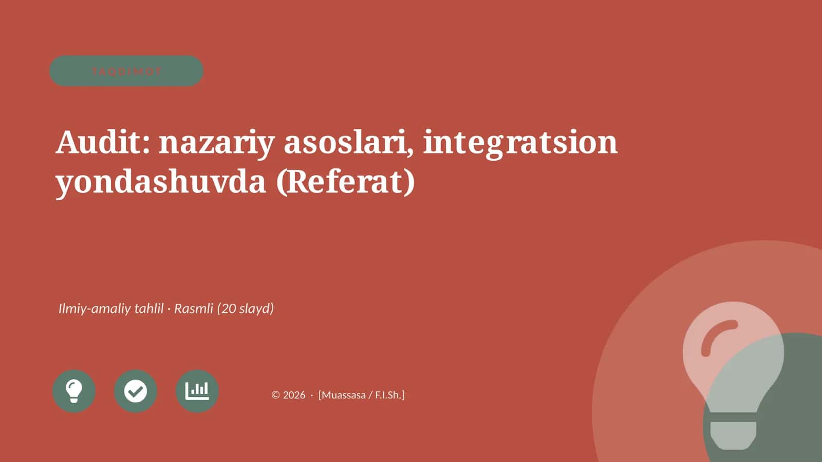 Audit: nazariy asoslari, integratsion yondashuvda (Referat)