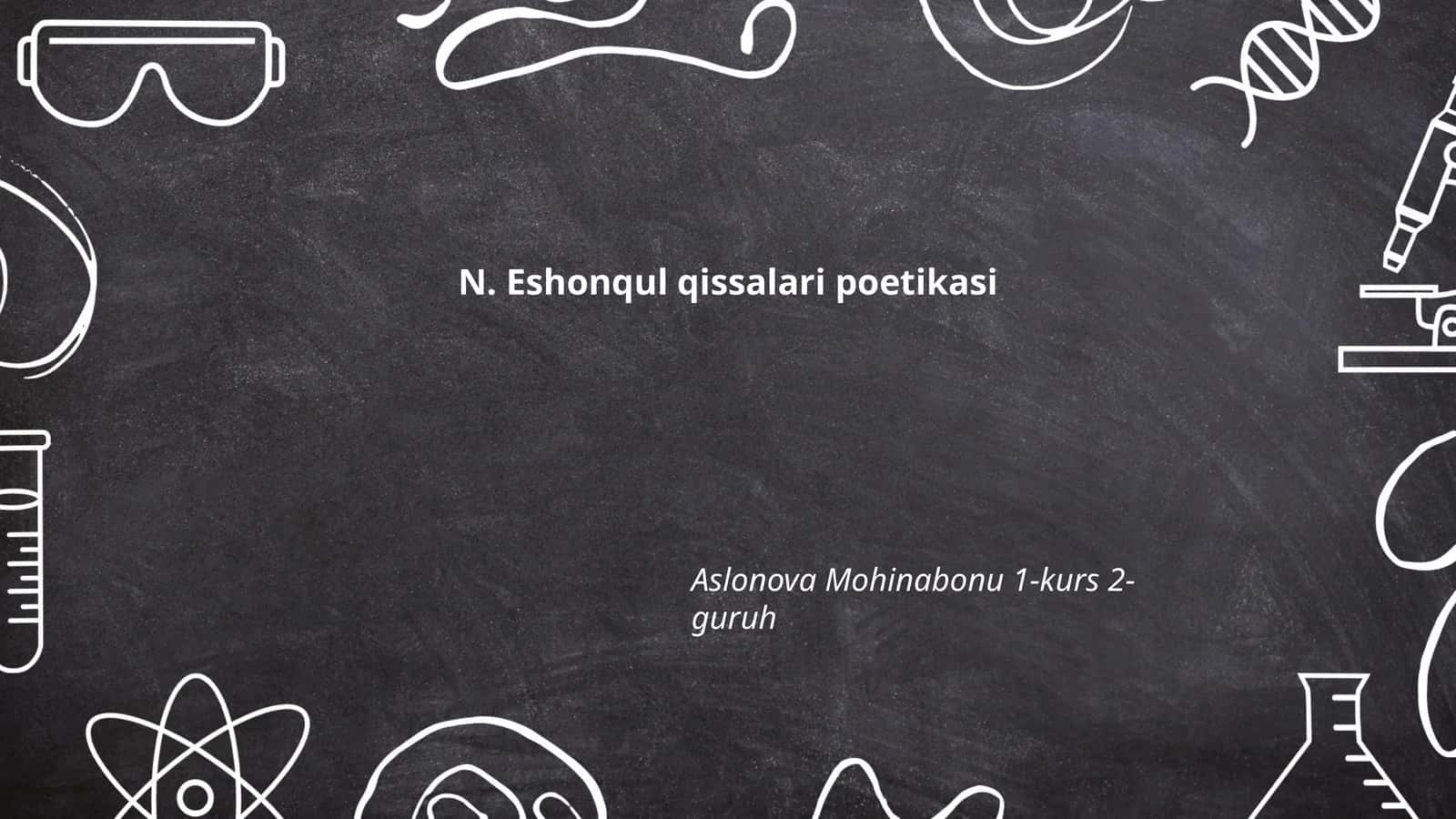 N. Eshonqul qissalari poetikasi