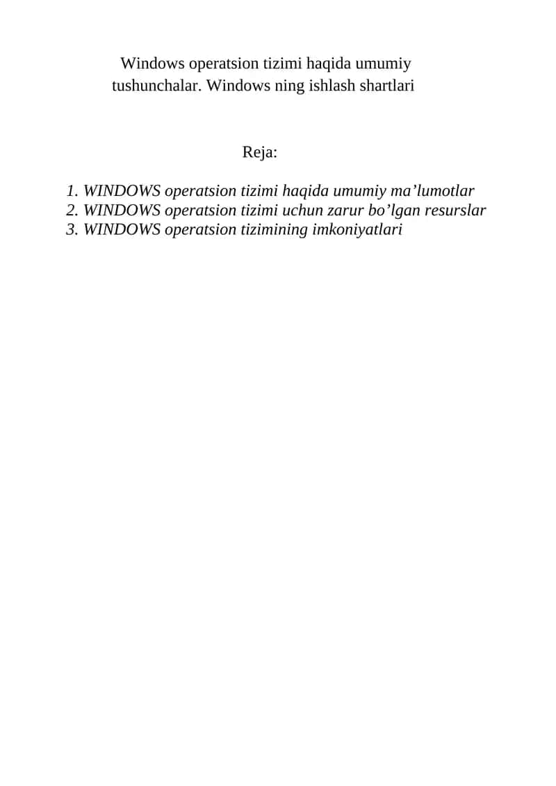 Windows operatsion tizimi haqida umumiy tushunchalar. Windows ning ishlash shartlari