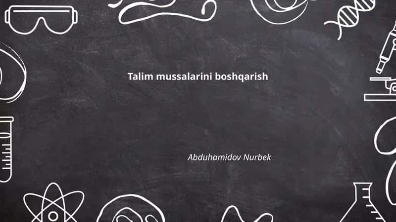 Talim mussalarini boshqarish