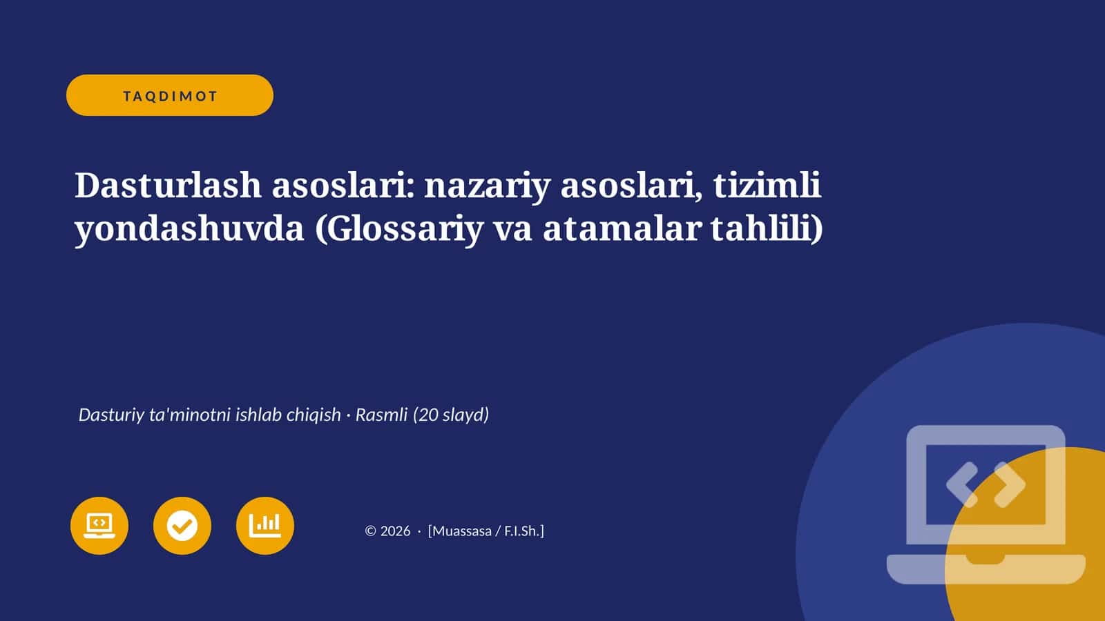 Dasturlash asoslari: nazariy asoslari, tizimli yondashuvda (Glossariy va atamalar tahlili)