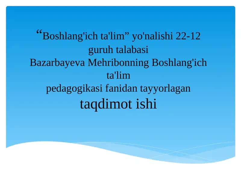 BOSHLANG’ICH TA’LIM PEDOGOGIKASI FANING BOSHQA FANLAR BILAN ALOQASI