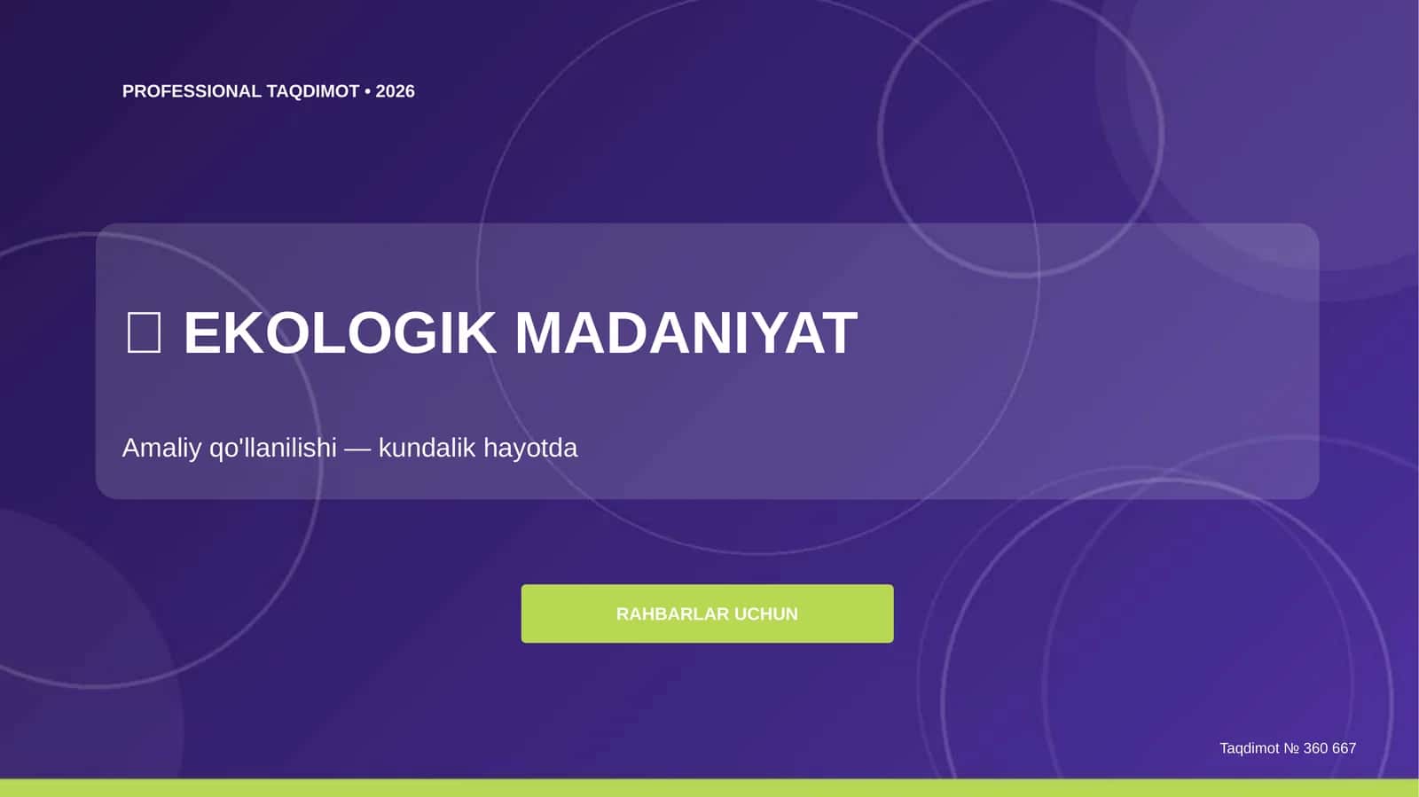 Ekologik madaniyat: amaliy qo'llanilishi (kundalik hayotda) [rahbarlar uchun]