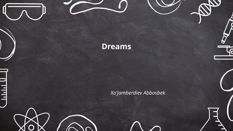 Dreams