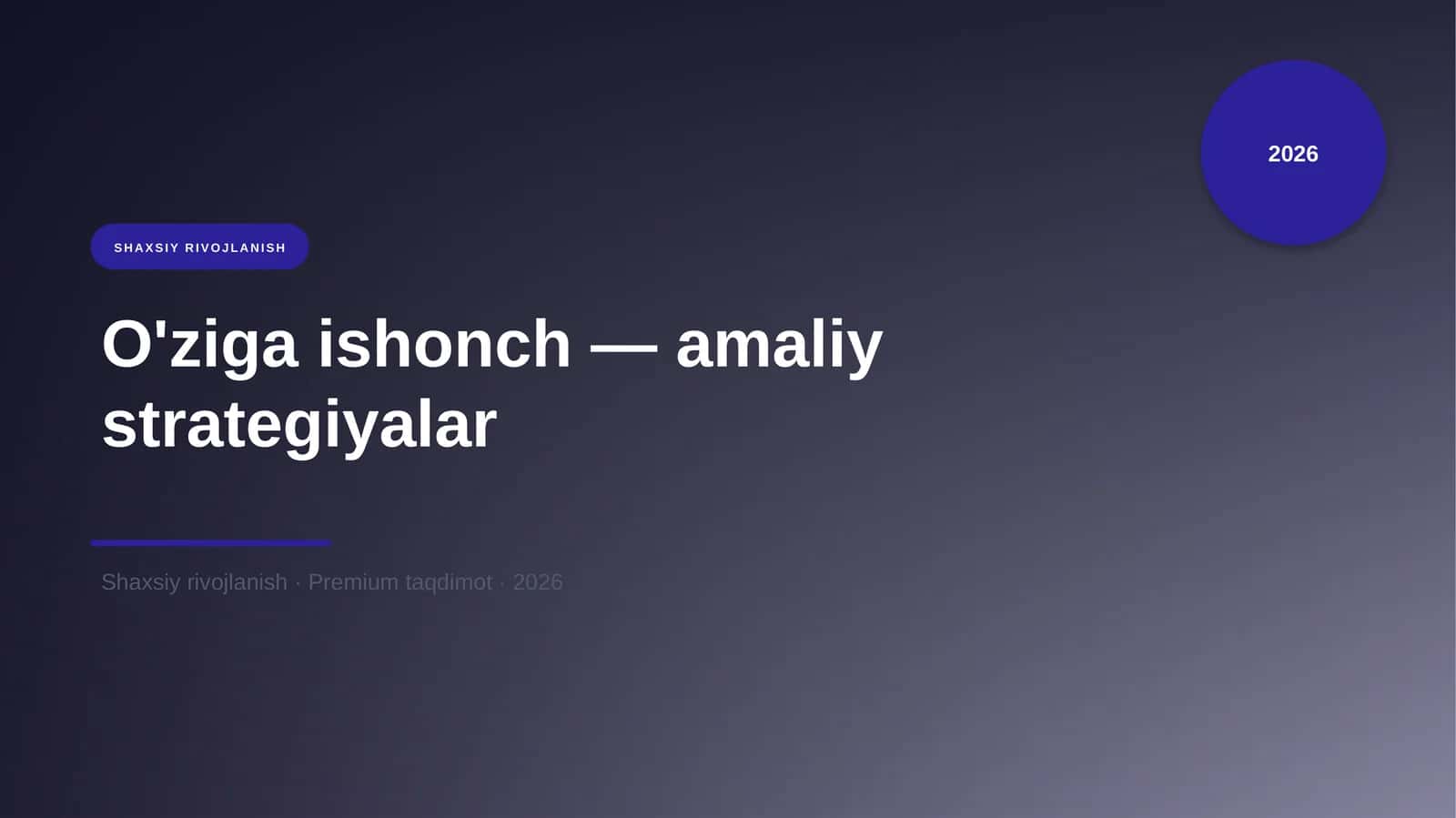 O'ziga ishonch — amaliy strategiyalar