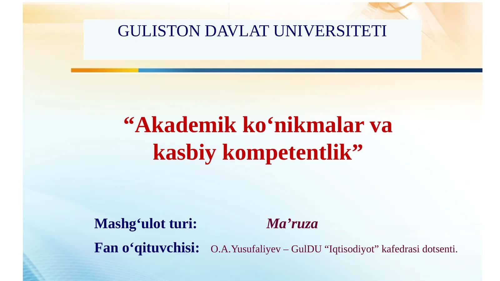 Akademik ko‘nikmalar va kasbiy kompetentlik