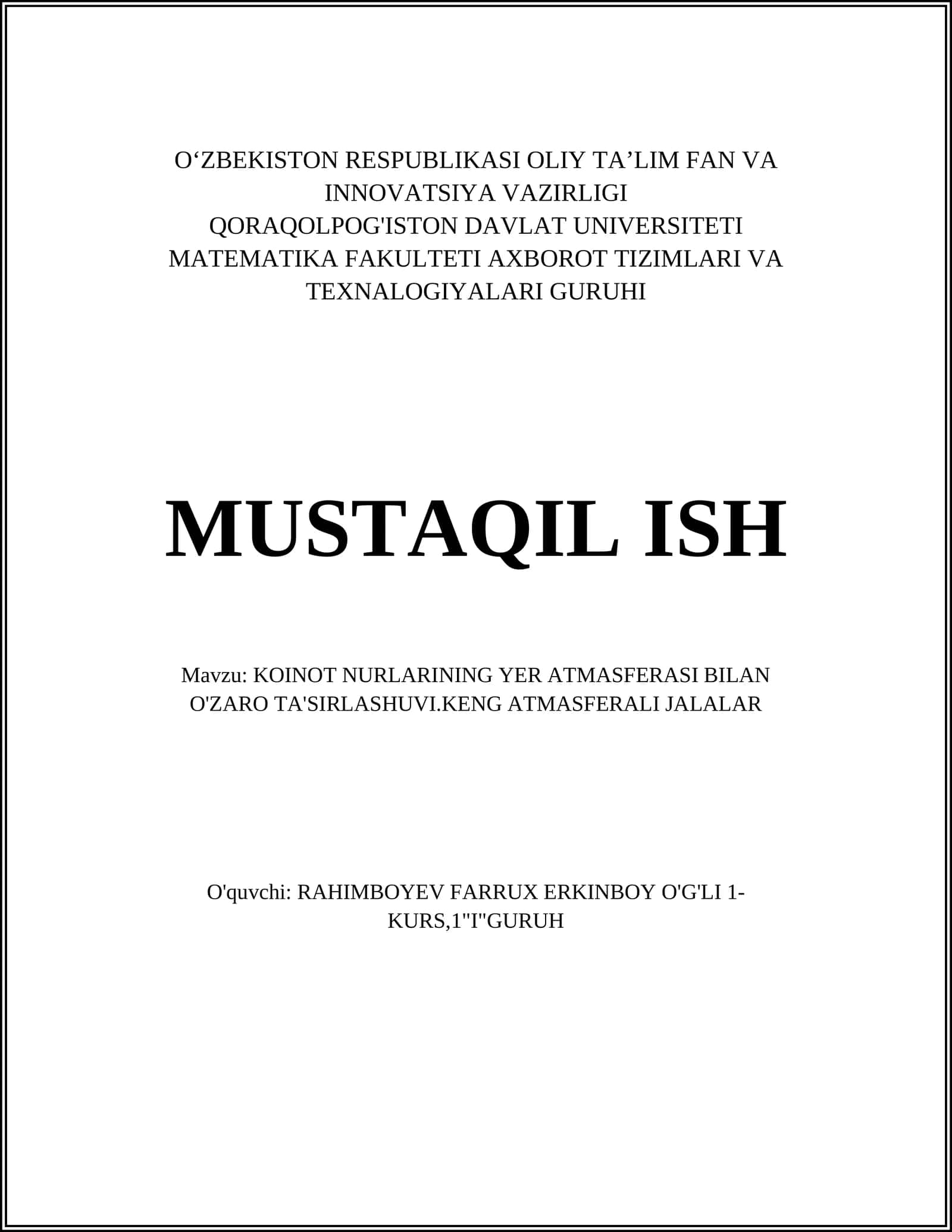 KOINOT NURLARINING YER ATMASFERASI BILAN O'ZARO TA'SIRLASHUVI.KENG ATMASFERALI JALALAR