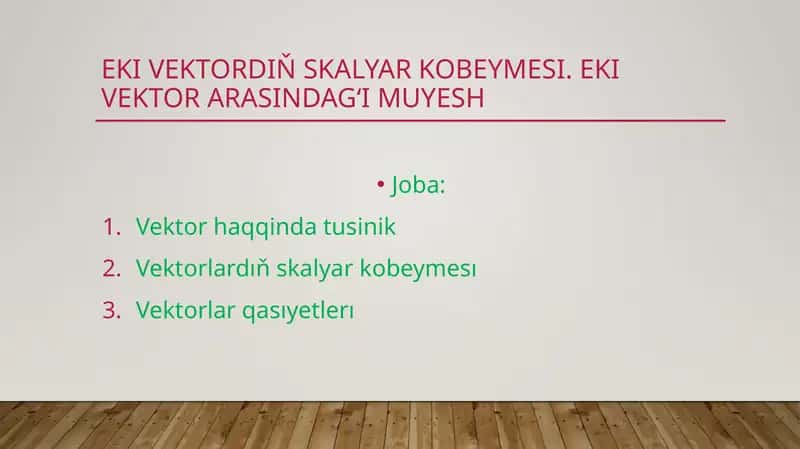 Vektorlar haqida tusinik