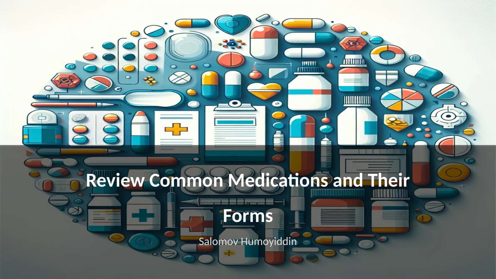 Common Medications and Their Forms