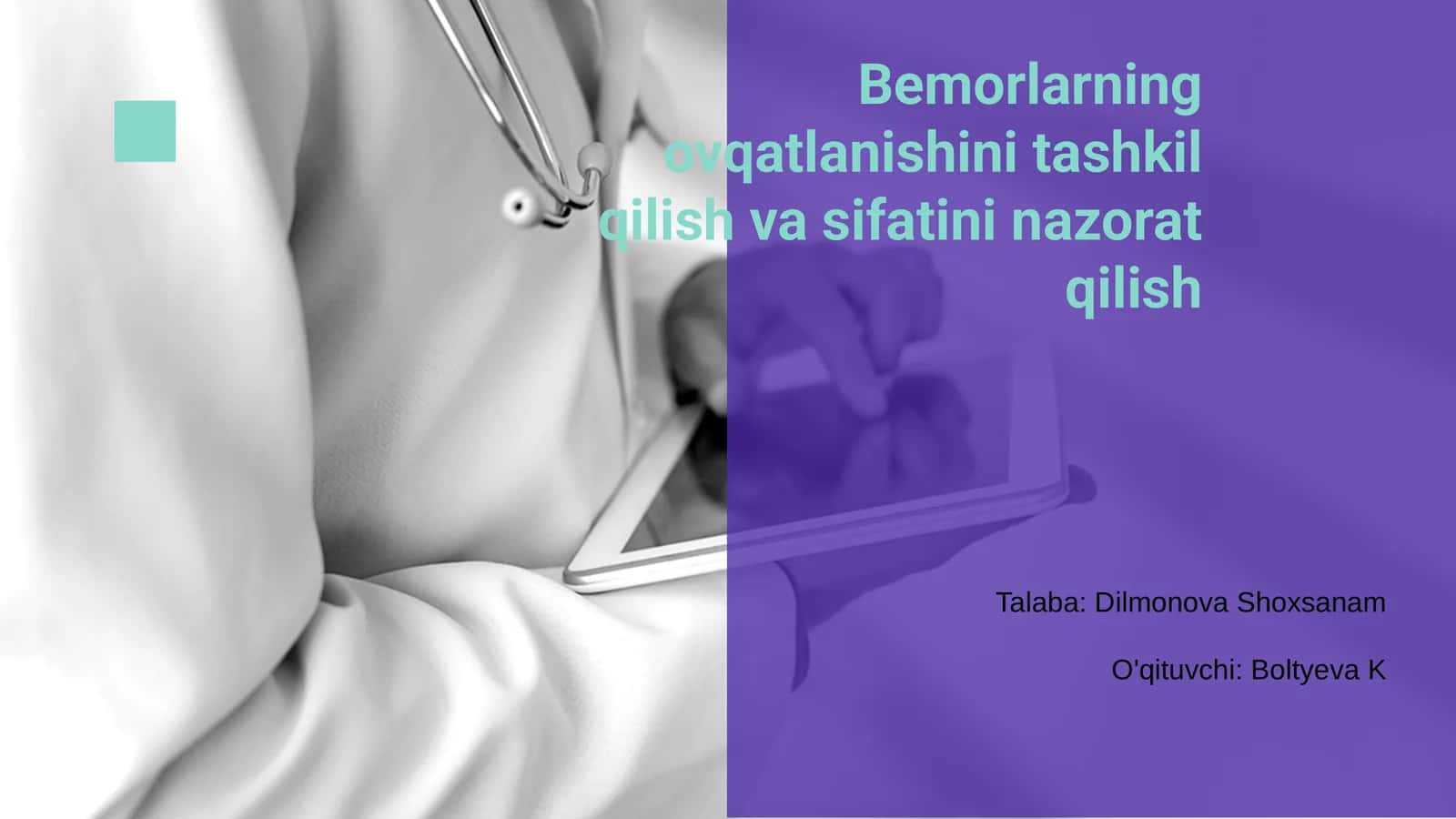 Bemorlarning ovqatlanishini tashkil qilish va sifatini nazorat qilish