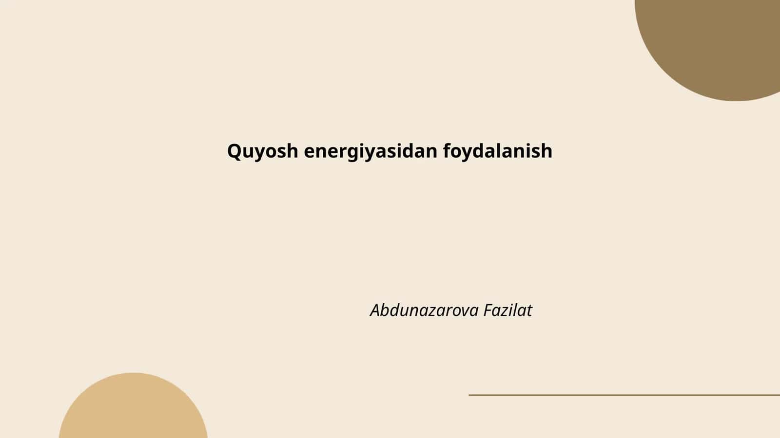 Quyosh energiyasidan foydalanish